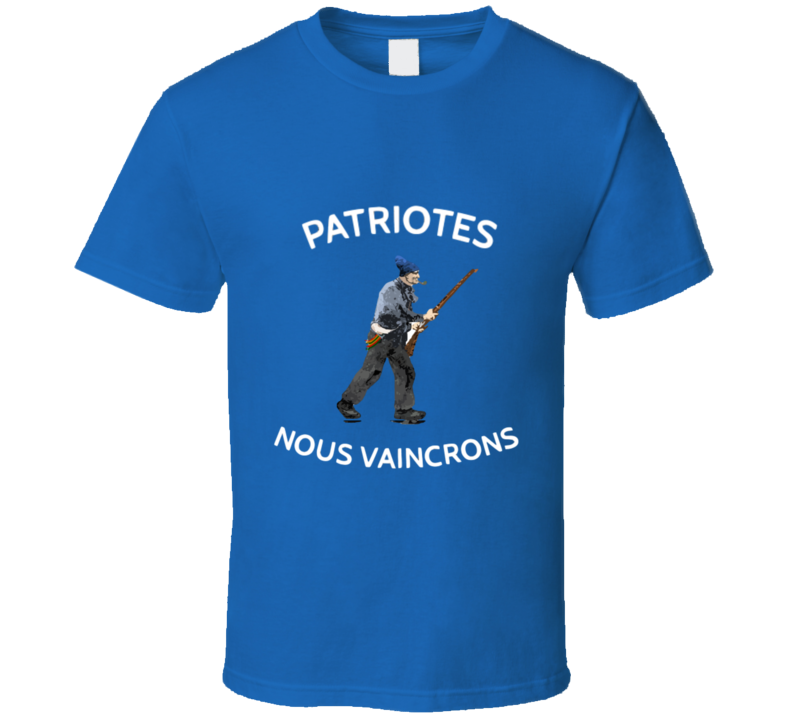 Patriote Nous Vaincrons T-shirt And Apparel 1